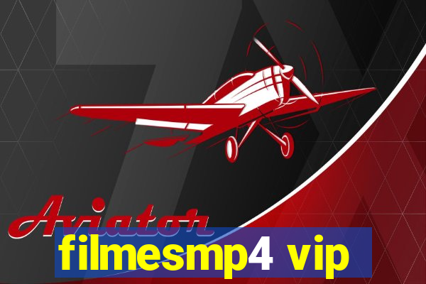 filmesmp4 vip